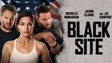 New action movie : Black Site (2022)