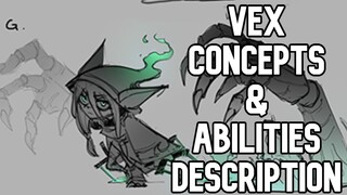 Vex - All Concepts & Abilities Description | League of Legends