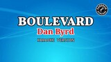 Boulevard (Karaoke) - Dan Byrd