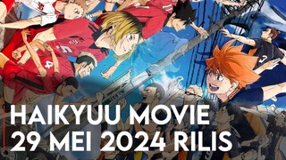 AKHIRNYA! HAIKYUU MOVIE BESOK RILIS!!!