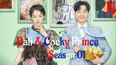 Dali & Cocky Prince Season 01 Ep 01 Hindi & Urdu Dubbed