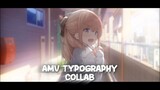 AMV Typography - It's You | Collab