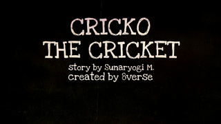 Cricko The Cricket | 8Verse first cartoon