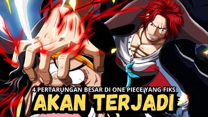 4 Pertarungan Besar Di One Piece Yang Fiks Akan Terjadi !!!