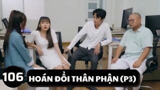 [Funny TV] - Hoán đổi thân phận (Phần 3) - Video hài