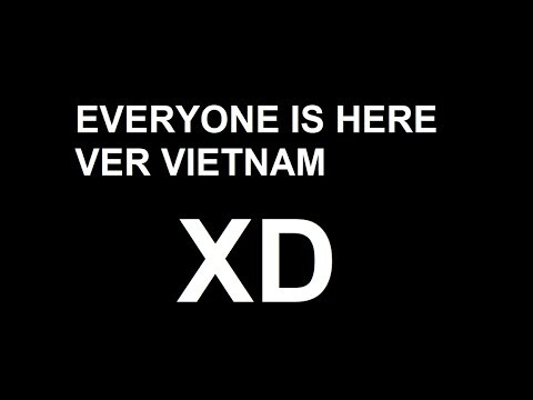 Everyone is here ver VietNam drama
