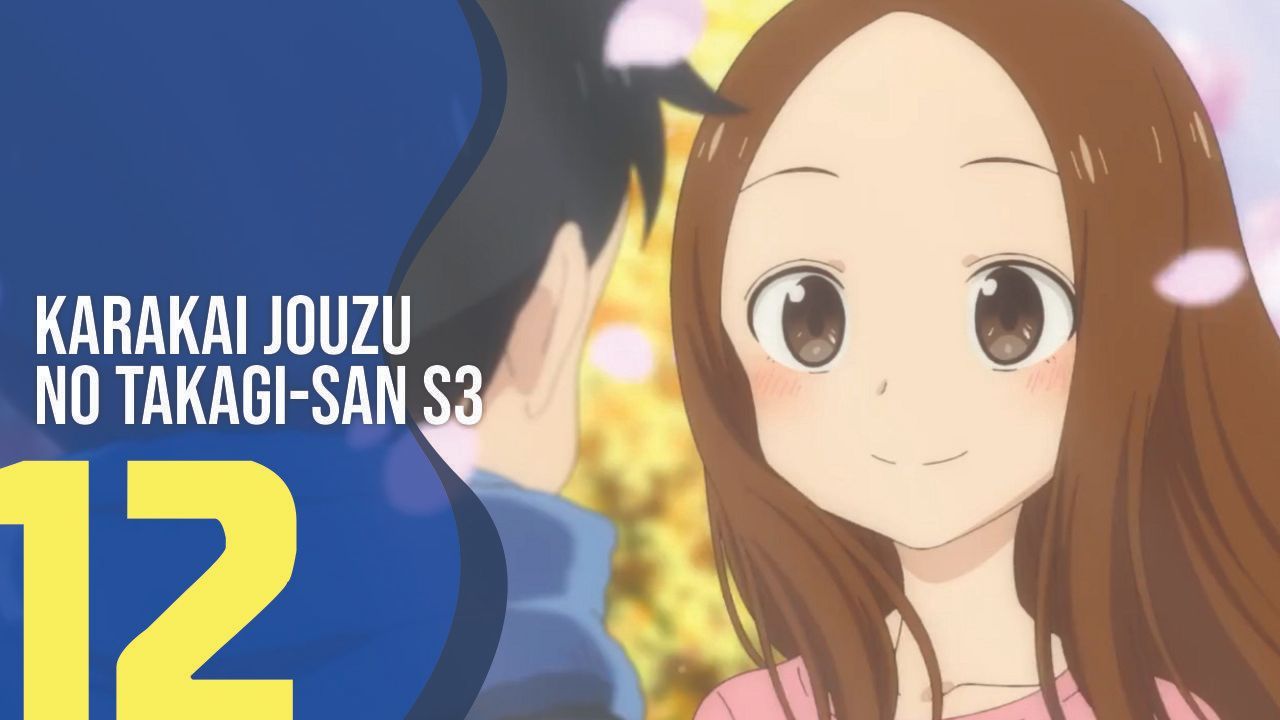 Karakai Jouzu no Takagi-san Season 2 Episode 4 - BiliBili