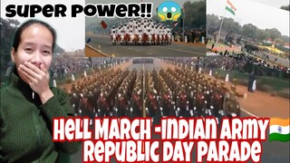 Filipina reacts to HELL MARCH नर्क का मार्च - INDIAN ARMY  भारतीय सेना (REPUBLIC DAY PARADE)