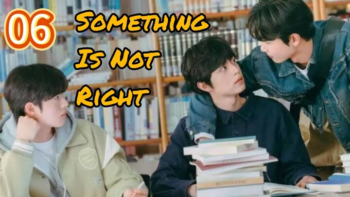 🇰🇷(2025)𝗦𝗢𝗠𝗘 𝗧𝗛𝗜𝗡𝗚'𝗦 𝗡𝗢𝗧 𝗥𝗜 𝗚𝗛𝗧 EPISODE 6 ENG SUB