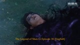 The Legend of Shen Li Episode 36 [EngSub]