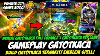 TUTORIAL GATOTKACA DAMAGE ULTI 3000❗ COMBO GATOTKACA EXP❗BUILD GATOTKACA TERSAKIT❗GAMEPLAY GATOTKACA