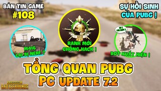 TỔNG QUAN PUBG PC UPDATE 7.2: ĐỐ XĂNG RA ĐỐT, M416 CHÍNH THỨC RA ĐÊ VÀ SỰ HỒI SINH CỦA PUBG !