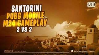 M24 MATCH IN SANTORINI | PUBG MOBILE 2 VS 2 SANTORINI GAMEPLAY | FRIENDLY MATCH