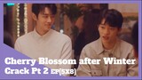 Cherry Blossom after Winter Crack Pt 2 (Now free for all on Patreon)