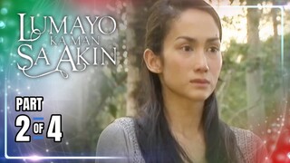 Lumayo Ka Man Sa Akin | Episode 31 (2/4) | April 8, 2024