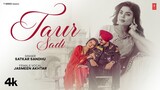 TAUR SADI (Official Video) | Satkar Sandhu | Latest Punjabi Songs 2024 | T-Series