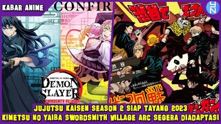 JUJUTSU KAISEN SEASON 2 & KIMETSU NO YAIBA SEASON 3 SEGERA DIGARAP!!