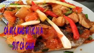 Cách làm món CÁ NỤC KHO VỚI NƯỚC DỪA SỐT CÀ CHUA thơm nức mũi#MadebyCookingDT