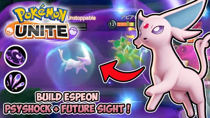 BUILD ESPEON DENGAN PSYSHOCK FUTURE SIGHT !! RESET COOLDOWN !! Pokemon Unite (Indonesia)