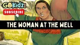 THE WOMAN AT THE WELL | Bible Story for Kids
