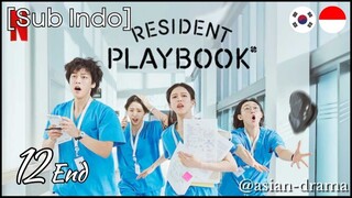 Resident Playbook (2025) – Eps. 12 End [Sub Indo]