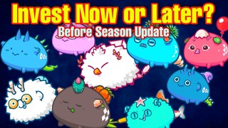 Axie Infinity Invest Now or Later? | Waiting for Season 19 | Possible Changes on the Meta (Tagalog)