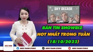 Bản Tin Showbiz Trong Tuần: Mỹ Tâm Bán 10.000 Vé Liveshow Tri Âm Trong 10 Phút, Sơn Tùng Comeback