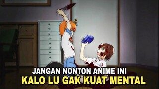 YAKIN SANGGUP NONTON ANIME HOROR PALING SADIS INI?! 😭😭