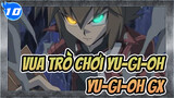 Vua trò chơi Yu-Gi-Oh|[HD]Yu-Gi-Oh GX 180 Tập_M10
