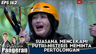 SUASANA MENCEKAM! RANTY MARIA HISTERIS MEMINTA PERTOLONGAN - PUTRI UNTUK PANGERAN