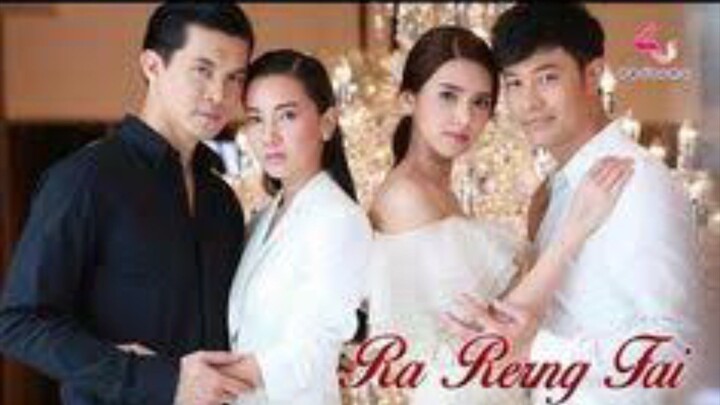 Ra Rerng Fai ep 13