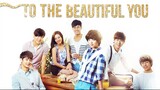 To The Beautiful You Ep. 8 [Eng Sub]