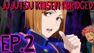JuJutsu Kaisen Abridged - Episode 2