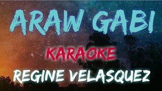 ARAW GABI - REGINE VELASQUEZ / RYAN CAYABYAB (KARAOKE VERSION)