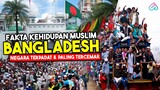 MAYORITAS MUSLIM TAPI PALING JOROK & BRUTAL! Fakta Kehidupan Muslim Negara Bangladesh Bikin Risih