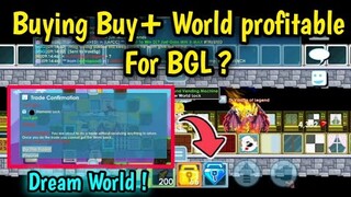 Buying Buy+ World profitable For BGL? | Growtopia indonesia