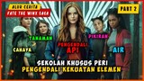 Sekolahnya Para Pengendali Kekuatan Element (PART 2) | ALUR CERITA FATE THE WINX SAGA