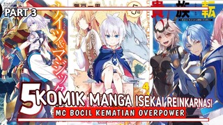 5 KOMIK MANGA ISEKAI REINKARNASI  MC BOCIL OVERPOWER - Part 3