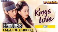 THE KING IN LOVE 2017 S1 EPISODE 3 TAGALOG DUBBED HD