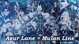 Azur Lane × Mulan Line