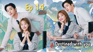 Destined With You Ep 14 Sub Indo (Mosar_drakor)