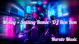 Money × Salting Remix DJ Bon Bon |Haruto Music