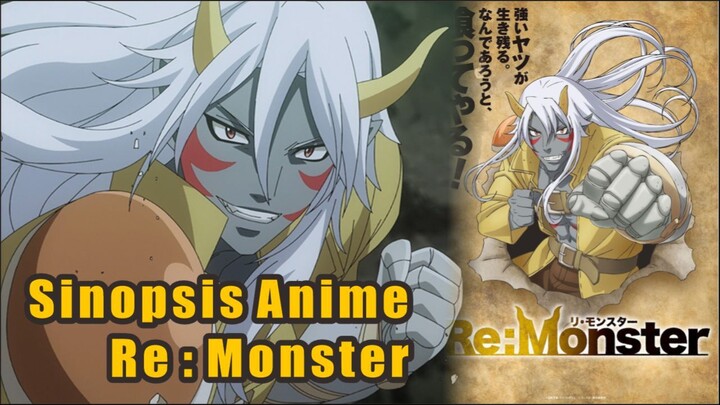 Sinopsis Anime Re: Monster