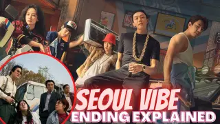 Seoul Vibe Ending Explained