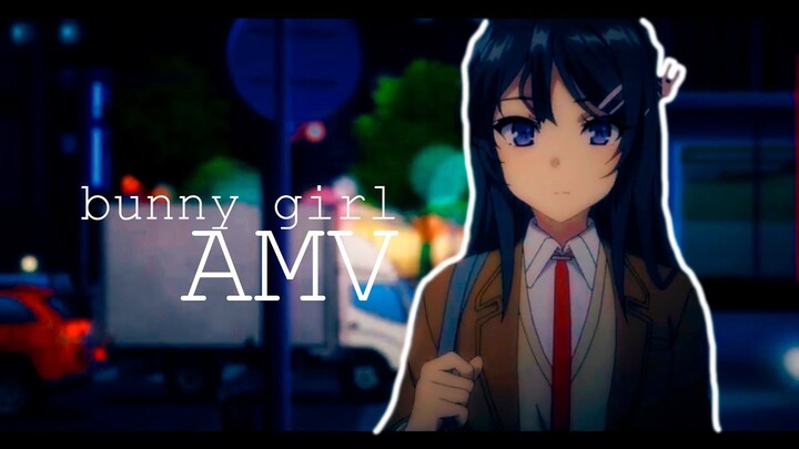 Seishun Buta Yarou wa Bunny Girl Senpai no Yume wo Minai. [AMV]