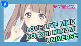 Universe / Kotori Minami | Love Live MMD_1