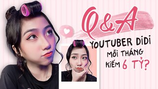 [Q&A] YOUTUBER DI DI THÁNG KIẾM 6 TỶ? TÍNH XẤU ? TIPS EO THON... | DI DỈ DÌ DI - HỎI GÌ ĐÁP NẤY!