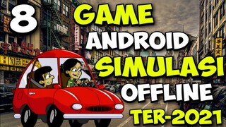 8 Game Android Simulasi Offline Terbaik 2021