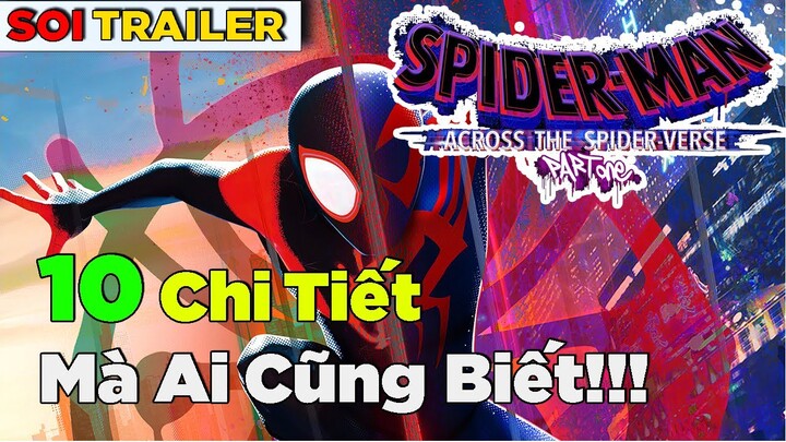 Soi Trailer: 10 Chi tiết ẢO MA THÚ VỊ trong SPIDER-MAN: ACROSS THE SPIDER VERSE (PART ONE)