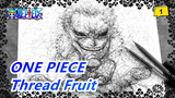 ONE PIECE| In fact, I am the only one who owns Thread Fruit on Bilibili_1
